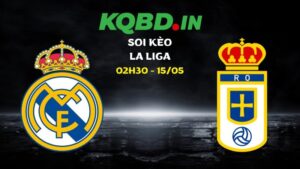 Nhận định Real Madrid vs Real Oviedo ngày 15/05/2026 | La Liga 45 Nhận định Real Madrid vs Real Oviedo ngày 15/05/2026 | La Liga
